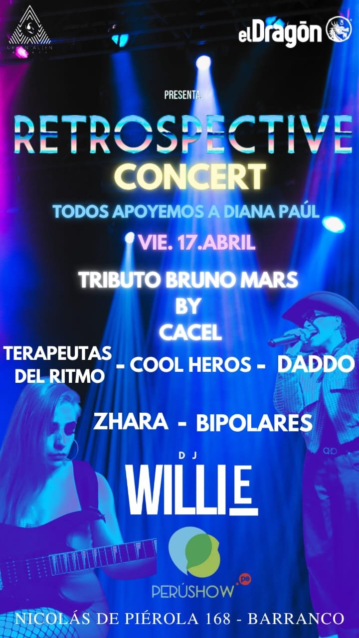 Retrospective concert:  Todos apoyemos a Diana Paùl en el Dragón de Barranco